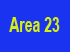 You Are Here: Area 23
