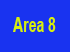 You Are Here: Area 8