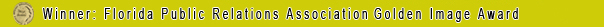 Winner: Florida Public Relations Association 2009 Award of Distinction